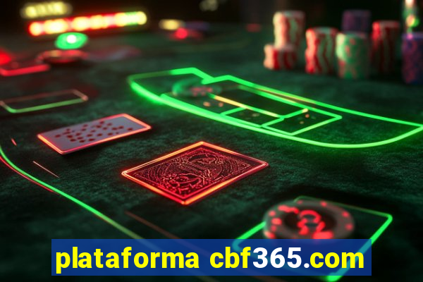 plataforma cbf365.com